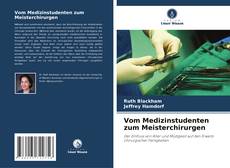 Vom Medizinstudenten zum Meisterchirurgen kitap kapağı