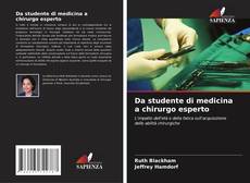 Portada del libro de Da studente di medicina a chirurgo esperto