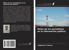 Couverture de Retos de los periodistas en la información política