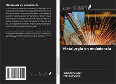 Capa do livro de Metalurgia en endodoncia 