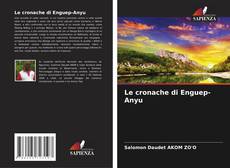 Le cronache di Enguep-Anyu kitap kapağı