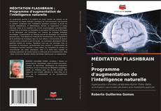 Capa do livro de MÉDITATION FLASHBRAIN : Programme d'augmentation de l'intelligence naturelle 