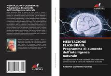 Portada del libro de MEDITAZIONE FLASHBRAIN: Programma di aumento dell'intelligenza naturale