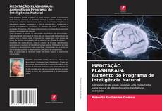 Portada del libro de MEDITAÇÃO FLASHBRAIN: Aumento do Programa de Inteligência Natural