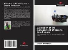 Couverture de Evaluation of the management of hospital liquid waste