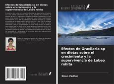 Bookcover of Efectos de Gracilaria sp en dietas sobre el crecimiento y la supervivencia de Labeo rohita