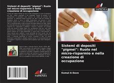 Bookcover of Sistemi di depositi "pigmei": Ruolo nel micro-risparmio e nella creazione di occupazione