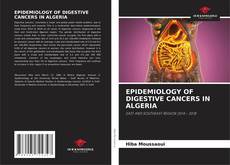 Buchcover von EPIDEMIOLOGY OF DIGESTIVE CANCERS IN ALGERIA