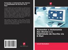 Buchcover von Aumentar a Autonomia dos Alunos e a Habilidade de Escrita via E-Mail