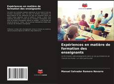 Bookcover of Expériences en matière de formation des enseignants