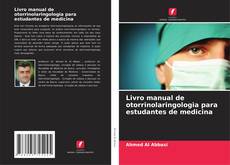Buchcover von Livro manual de otorrinolaringologia para estudantes de medicina