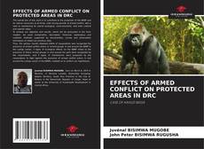 Buchcover von EFFECTS OF ARMED CONFLICT ON PROTECTED AREAS IN DRC