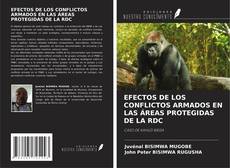 Обложка EFECTOS DE LOS CONFLICTOS ARMADOS EN LAS ÁREAS PROTEGIDAS DE LA RDC