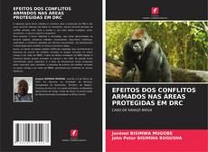 EFEITOS DOS CONFLITOS ARMADOS NAS ÁREAS PROTEGIDAS EM DRC kitap kapağı