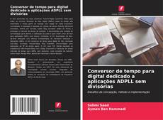 Buchcover von Conversor de tempo para digital dedicado a aplicações ADPLL sem divisórias