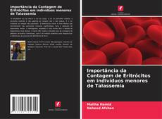 Buchcover von Importância da Contagem de Eritrócitos em indivíduos menores de Talassemia