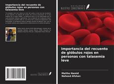 Borítókép a  Importancia del recuento de glóbulos rojos en personas con talasemia leve - hoz