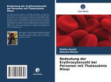 Buchcover von Bedeutung der Erythrozytenzahl bei Personen mit Thalassämie Minor