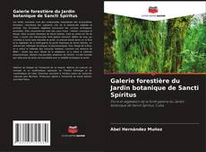 Bookcover of Galerie forestière du Jardin botanique de Sancti Spíritus