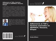 Adherencia al TAR y factores asociados en NEMMGH, Hossana, Etiopía的封面