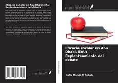 Обложка Eficacia escolar en Abu Dhabi, EAU: Replanteamiento del debate