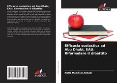 Обложка Efficacia scolastica ad Abu Dhabi, EAU: Riformulare il dibattito