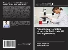 Buchcover von Preparación y análisis térmico de fluidos de RM para hipertermia