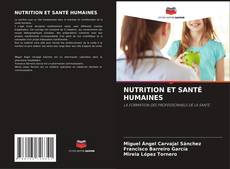 Copertina di NUTRITION ET SANTÉ HUMAINES