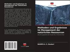 Methoden und Ergebnisse im Management der natürlichen Ressourcen kitap kapağı