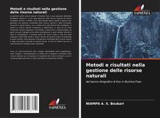 Bookcover of Metodi e risultati nella gestione delle risorse naturali