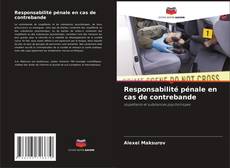Buchcover von Responsabilité pénale en cas de contrebande