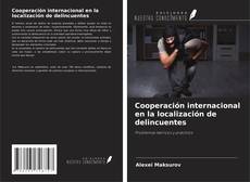 Buchcover von Cooperación internacional en la localización de delincuentes