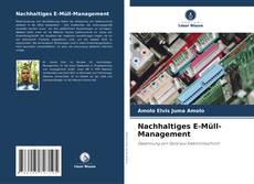 Buchcover von Nachhaltiges E-Müll-Management