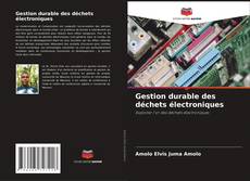 Buchcover von Gestion durable des déchets électroniques