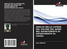 Portada del libro de ANALISI DELLA CATENA DEL VALORE DEL NIEBE NEL DIPARTIMENTO DI DIPARTIMENTO DI LOUGA