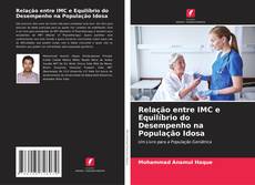 Buchcover von Relação entre IMC e Equilíbrio do Desempenho na População Idosa