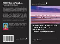 Capa do livro de DIVERSIDAD Y VARIACIÓN TEMPORAL DE LOS MIGRANTES TRANSCONTINENTALES 