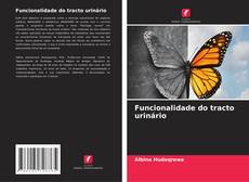 Bookcover of Funcionalidade do tracto urinário