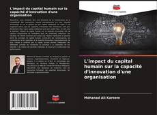 Portada del libro de L'impact du capital humain sur la capacité d'innovation d'une organisation
