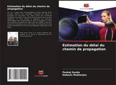 Bookcover of Estimation du délai du chemin de propagation