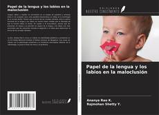 Papel de la lengua y los labios en la maloclusión kitap kapağı