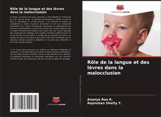 Capa do livro de Rôle de la langue et des lèvres dans la malocclusion 