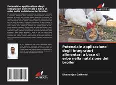 Capa do livro de Potenziale applicazione degli integratori alimentari a base di erbe nella nutrizione dei broiler 