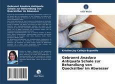 Portada del libro de Gebrannt Anadara Antiquata Schale zur Behandlung von Quecksilber im Abwasser