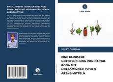 Buchcover von EINE KLINISCHE UNTERSUCHUNG VON PANDU ROGA MIT HERBOMINERALISCHEN ARZNEIMITTELN