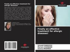 Couverture de Finally an effective treatment for allergic diseases!
