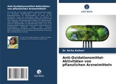 Copertina di Anti-Oxidationsmittel-Aktivitäten von pflanzlichen Arzneimitteln