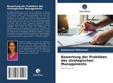 Bewertung der Praktiken des strategischen Managements的封面