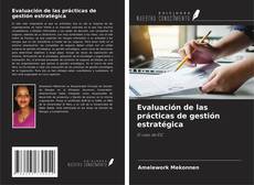 Buchcover von Evaluación de las prácticas de gestión estratégica