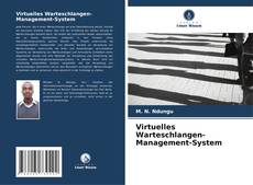 Buchcover von Virtuelles Warteschlangen-Management-System